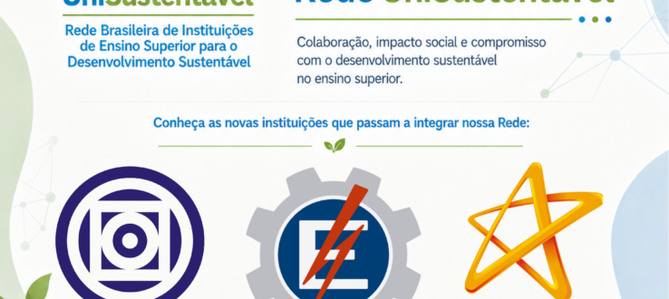 UNIFEI, UFMT e Cruzeiro do Sul integram Rede UniSustentável